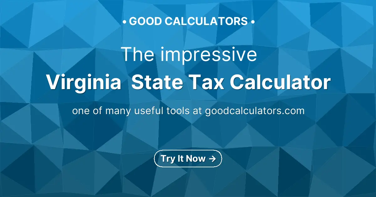 Virginia State Tax Calculator - Good Calculators