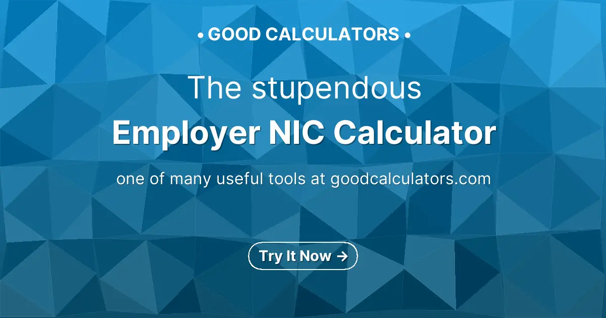 Employer NIC Calculator | Good Calculators
